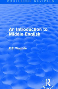 Title: An Introduction to Middle English, Author: E.E. Wardale