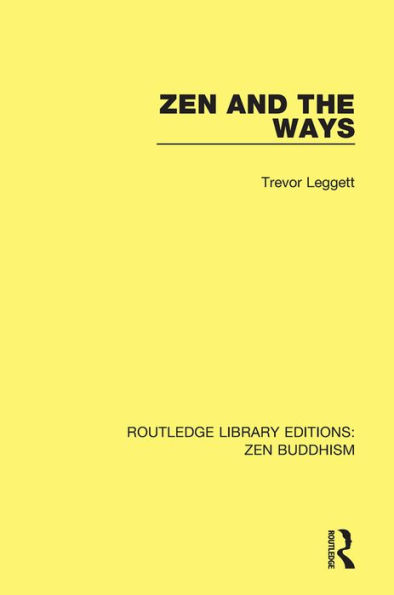 Zen and the Ways / Edition 1