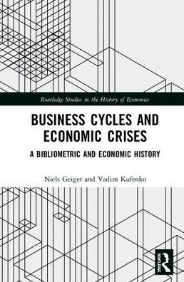 Business Cycles and Economic Crises: A Bibliometric History