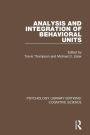 Analysis and Integration of Behavioral Units / Edition 1
