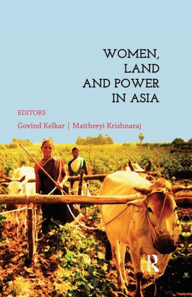 Women, Land and Power in Asia / Edition 1