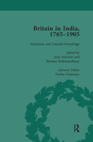 Title: Britain in India, 1765-1905, Volume III, Author: John Marriott