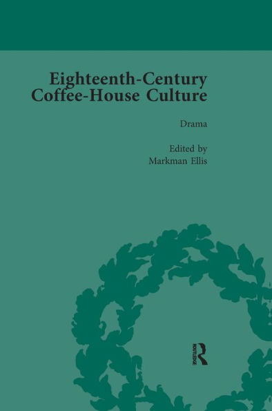 Eighteenth-Century Coffee-House Culture, vol 3