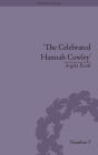 The Celebrated Hannah Cowley: Experiments in Dramatic Genre, 1776-1794