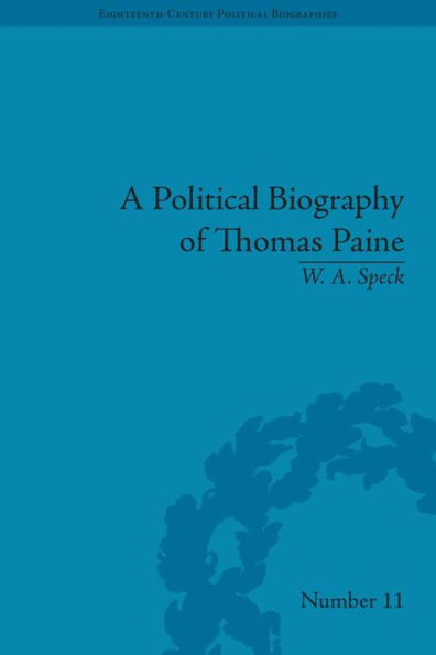 A Political Biography of Thomas Paine