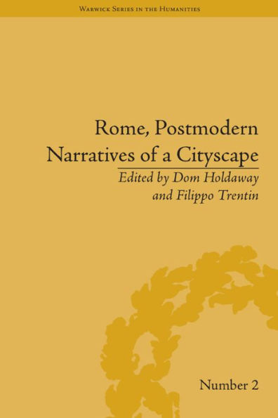 Rome, Postmodern Narratives of a Cityscape