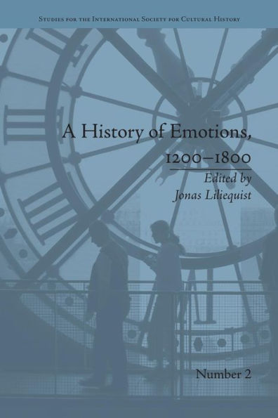 A History of Emotions, 1200-1800