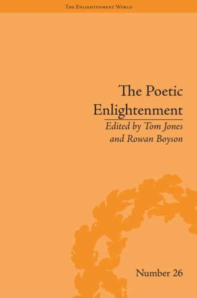 The Poetic Enlightenment: Poetry and Human Science, 1650-1820