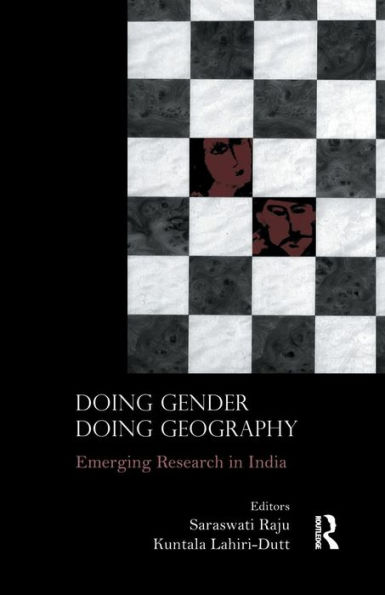 Doing Gender, Geography: Emerging Research India