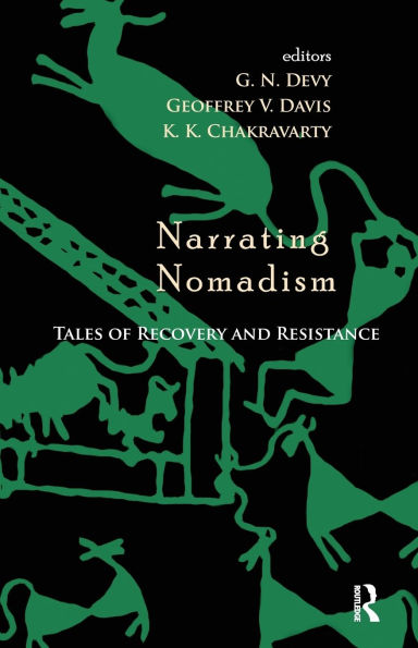 Narrating Nomadism: Tales of Recovery and Resistance