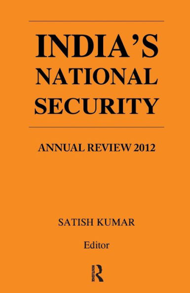 India's National Security: Annual Review 2012