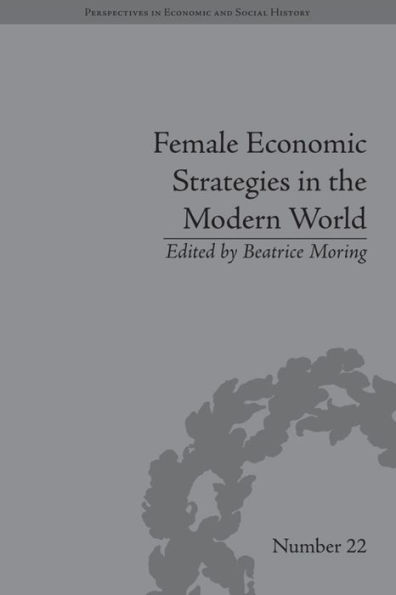 Female Economic Strategies the Modern World