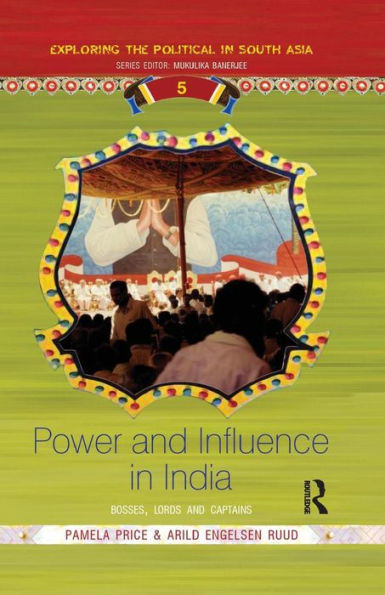Power and Influence India: Bosses, Lords Captains