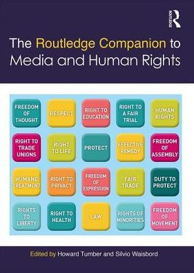 The Routledge Companion to Media and Human Rights / Edition 1