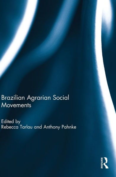 Brazilian Agrarian Social Movements / Edition 1