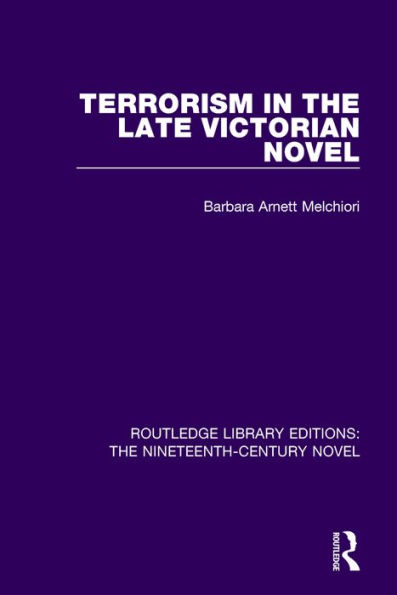 Terrorism the Late Victorian Novel