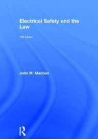 Title: Electrical Safety and the Law, Author: John Madden