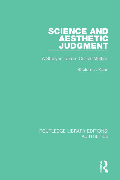 Science and Aesthetic Judgement: A Study Taine's Critical Method