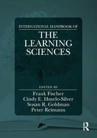 Title: International Handbook of the Learning Sciences / Edition 1, Author: Frank Fischer