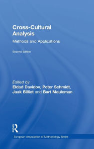 Title: Cross-Cultural Analysis: Methods and Applications, Second Edition, Author: Eldad Davidov