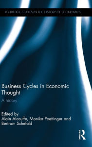 Title: Business Cycles in Economic Thought: A history, Author: Alain Alcouffe