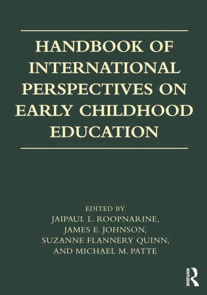 Handbook of International Perspectives on Early Childhood Education / Edition 1