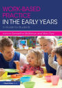 Work-based Practice in the Early Years: A Guide for Students