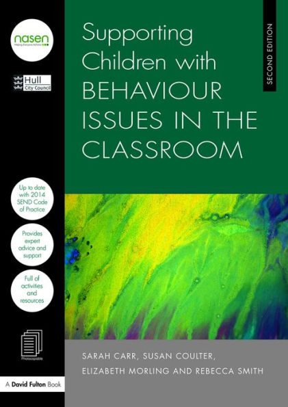 Supporting Children with Behaviour Issues in the Classroom / Edition 2