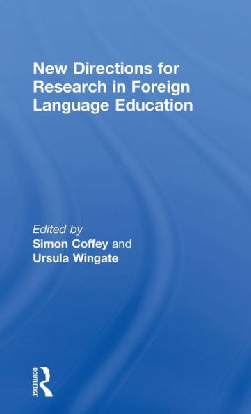 New Directions for Research in Foreign Language Education