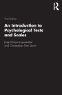 An Introduction to Psychological Tests and Scales