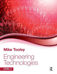 Title: Engineering Technologies: Level 3 / Edition 1, Author: Mike Tooley