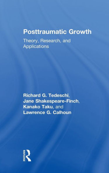 Posttraumatic Growth: Theory, Research, and Applications
