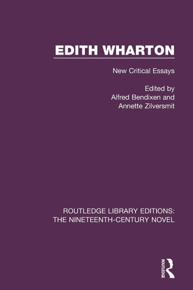 Edith Wharton: New Critical Essays