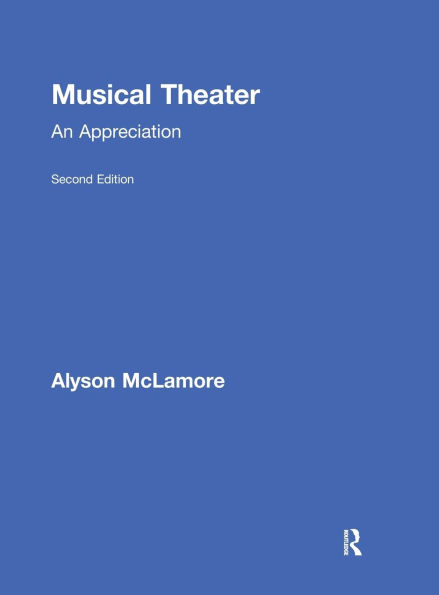 Musical Theater: An Appreciation