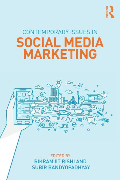 Contemporary Issues in Social Media Marketing / Edition 1