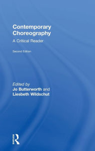 Title: Contemporary Choreography: A Critical Reader, Author: Jo Butterworth