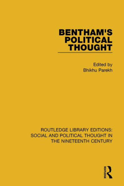 Bentham's Political Thought / Edition 1