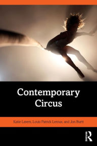 Title: Contemporary Circus / Edition 1, Author: Katie Lavers