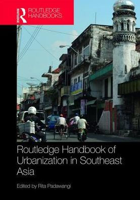 Routledge Handbook of Urbanization in Southeast Asia / Edition 1