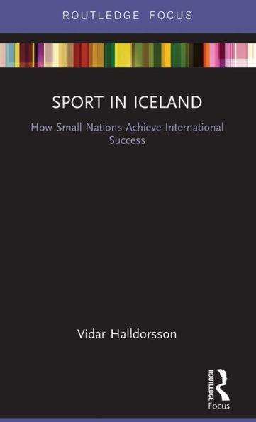 Sport in Iceland: How Small Nations Achieve International Success