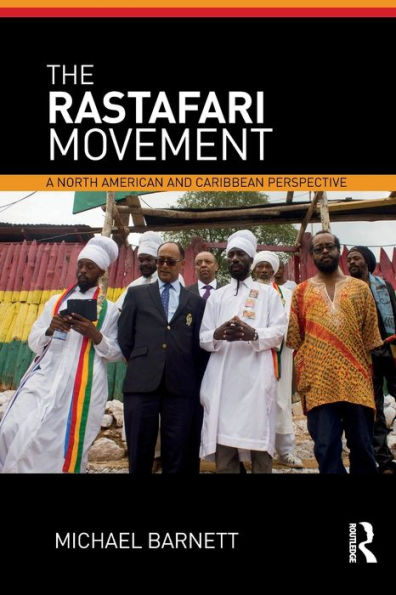 The Rastafari Movement: A North American and Caribbean Perspective / Edition 1