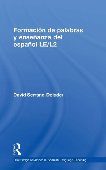 Formación de palabras y enseñanza del español LE/L2