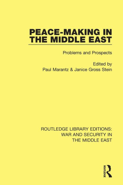 Peacemaking in the Middle East: Problems and Prospects