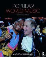 Title: Popular World Music / Edition 2, Author: Andrew Shahriari