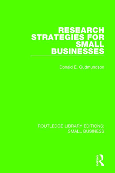 Research Strategies for Small Businesses / Edition 1