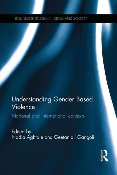 Understanding Gender Based Violence: National and international contexts