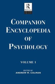 Title: Companion Encyclopedia of Psychology: Volume One, Author: Andrew M. Colman