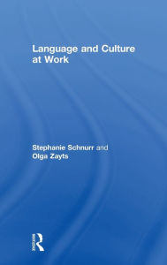Title: Language and Culture at Work, Author: Stephanie Schnurr