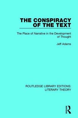 the Conspiracy of Text: Place Narrative Development Thought