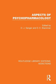 Title: Aspects of Psychopharmacology / Edition 1, Author: David J. Sanger